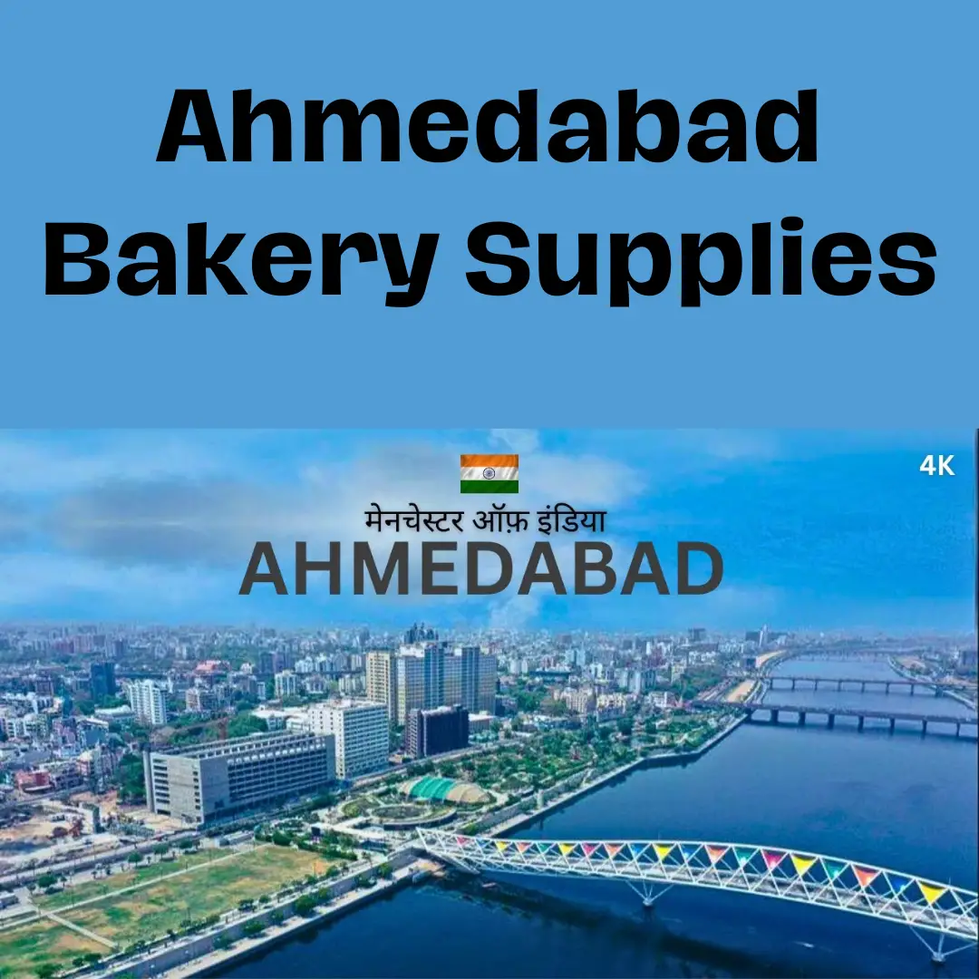 Ahmedabad Bakery Supplies