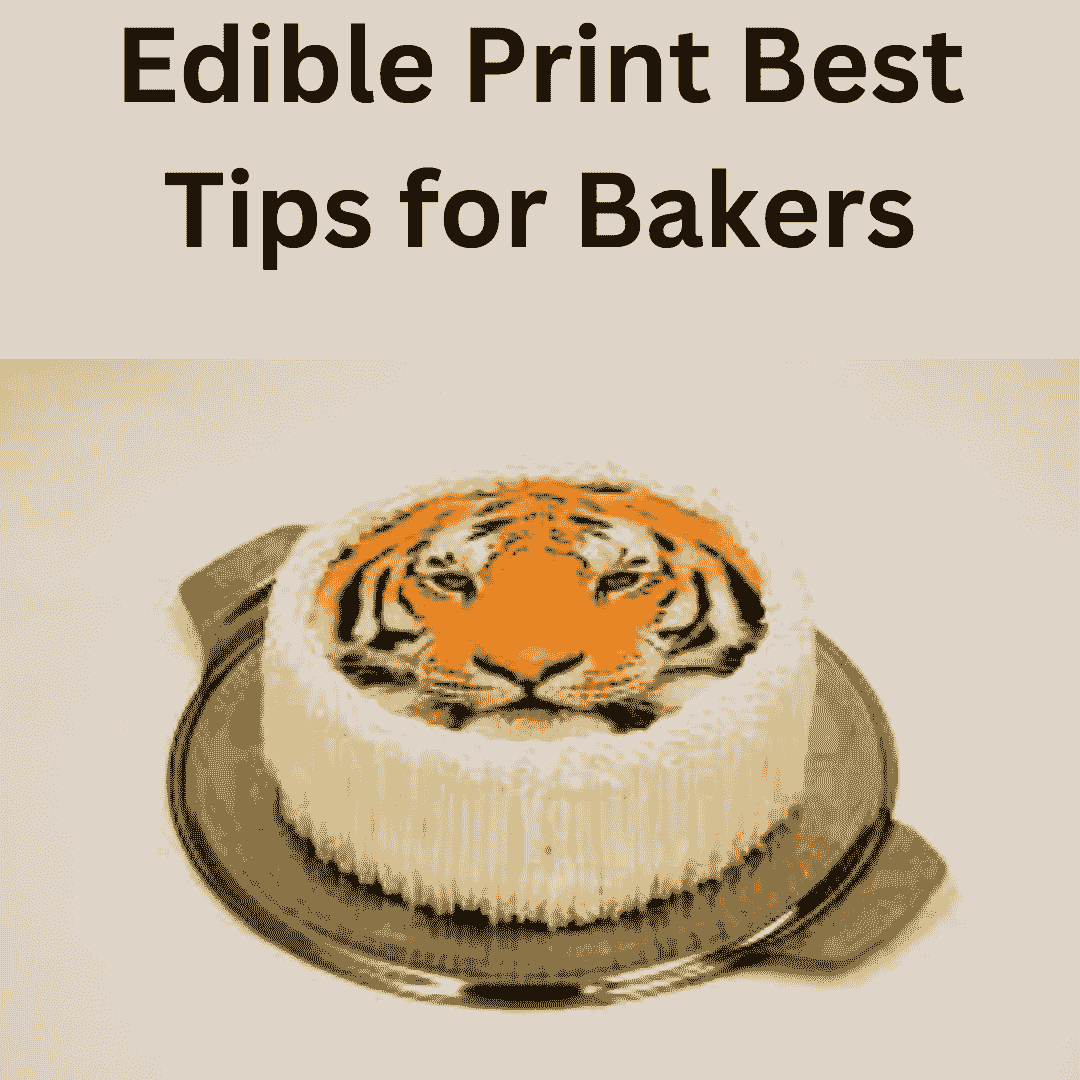 Edible print Do's and Dont's- Best tips for bakers 2023