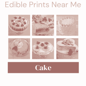 Edible Prints Near Me: Everything You Need to Know 2023